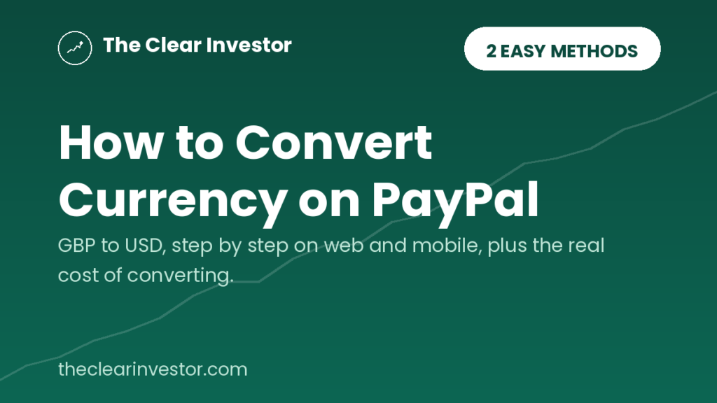 How to convert currency on PayPal from GBP to USD, step by step