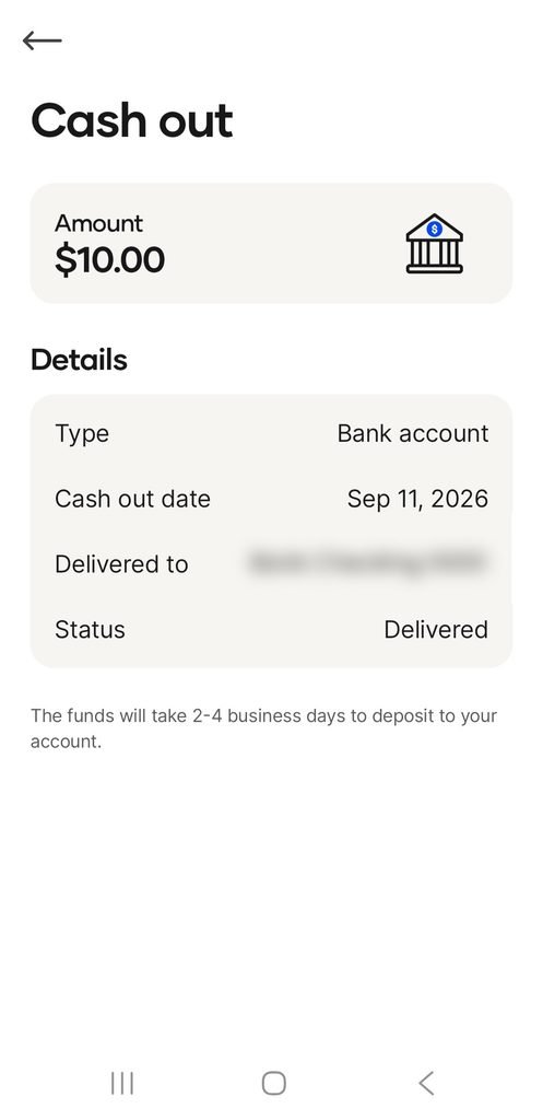 Upside $10 cash out to a linked bank account, delivered in 2 to 4 business days