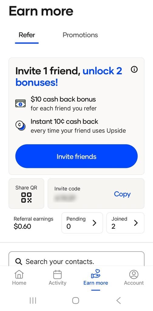 Upside refer a friend screen showing $10 cash back bonus and 10 cents per friend purchase