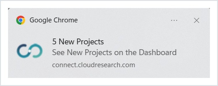 Chrome notification showing 5 new CloudResearch Connect studies
