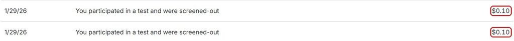 UserCrowd history showing screened-out tests that still paid 10 cents