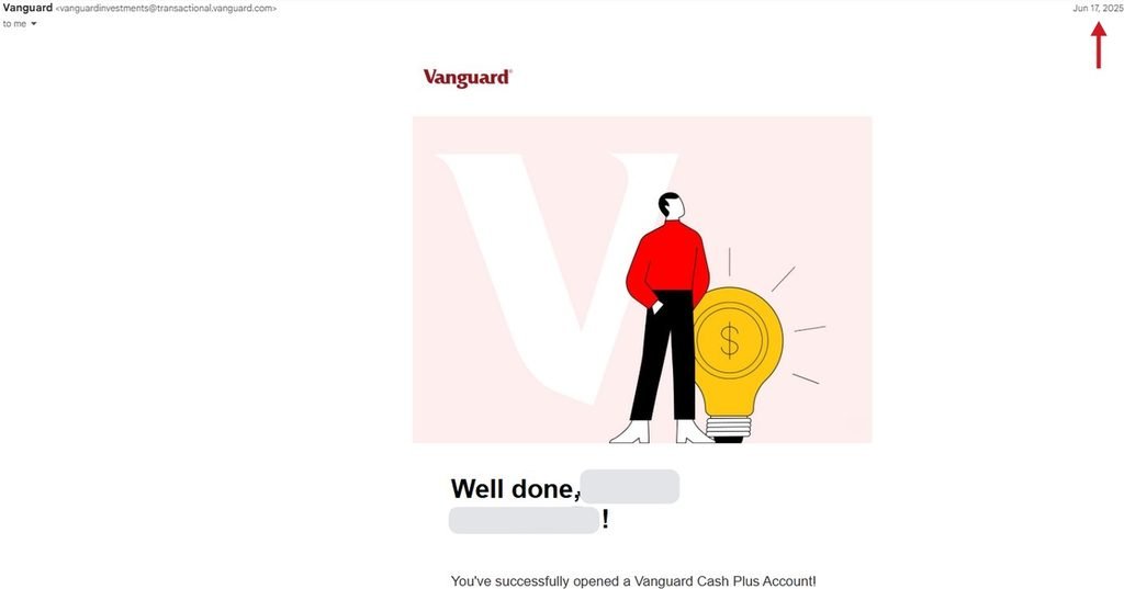 Vanguard email confirming I opened a Vanguard Cash Plus account on June 17, 2025