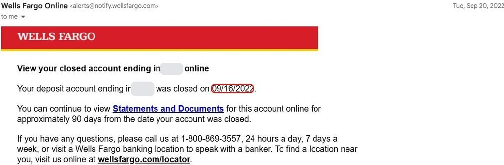 Wells Fargo email saying my deposit account was closed on September 16, 2022